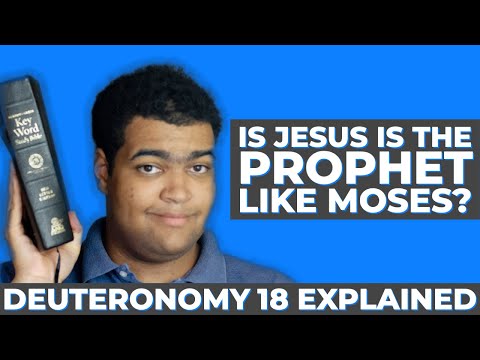 Is Jesus a Prophet Like Moses? | The Bible Explained Deuteronomy 18:15-22