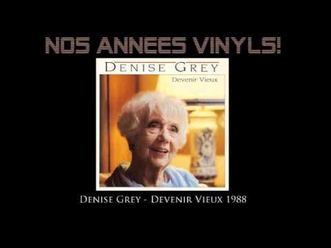Denise Grey - Devenir Vieux 1988