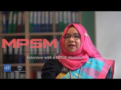 Masters in Procurement and Supply Management (MPSM) | Learn from a MPSM Alumnus | Farhana Lima
