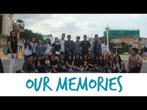 Our Memories (12G1) - Phsar Deum Thkov High School