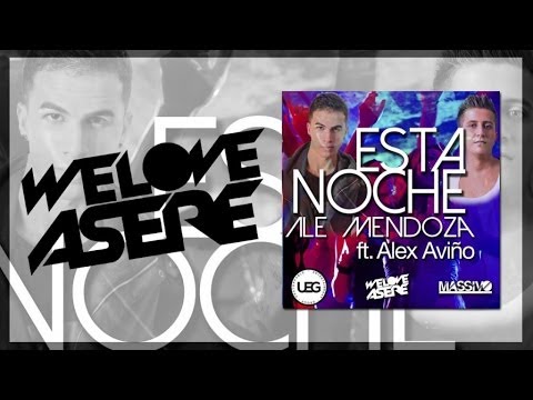 Ale Mendoza - Esta Noche (Feat Alex Aviño)