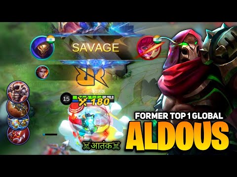 SAVAGE! Aldous Gameplay Post Buff [ Former Top 1 Global Aldous ] By ☠आतंक☠ - Mobile Legends
