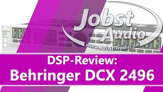 Video thumbnail for DSP Review: Behringer DCX2496 Ultradrive Pro by Jobst-Audio