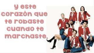 Este Corazón- RBD (Letra)