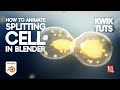 KWIK TUTS 013 How To Animate Splitting Cell In Blender