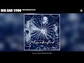 Big Sad 1900 Misunderstood Official Audio