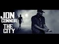 Jon Connor The City Official Music Video