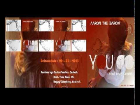 Aaron The Baron feat. Kate Lesing - You do (Carlos Puentes Remix)