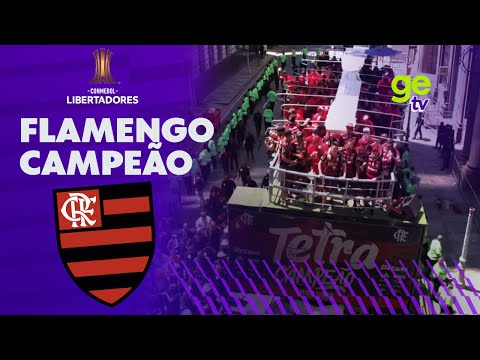 FESTA DO FLAMENGO PELO TETRA DA LIBERTADORES | ge tv