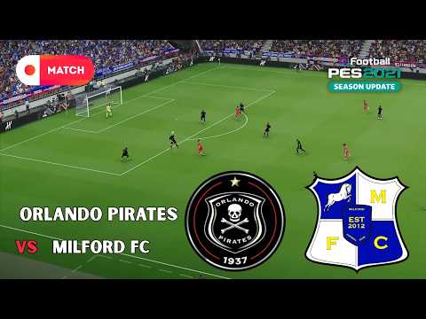 Orlando Pirates vs Milford FC | Knockout Carling 2026 Match Simulation | eFootball PES 2021 Gameplay