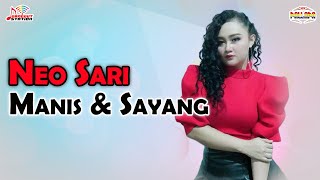 Download lagu Neo Sari - Manis Dan Sayang mp3
