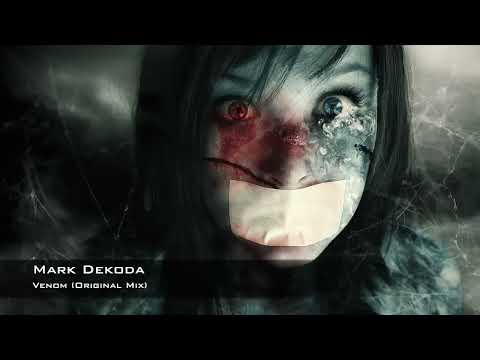 Mark Dekoda   Venom Original Mix