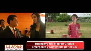 preview picture of video 'HUANCAYO ELEGIDA COMO CIUDAD EMERGENTE Y SOSTENIBLE POR EL BID'