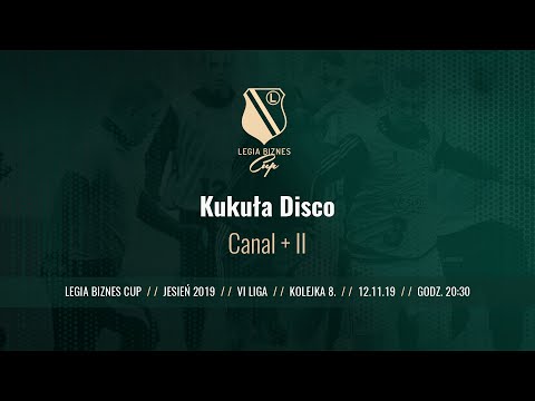 Skrót spotkania Kukuła Disco - Canal+ II ( Legia Biznes Cup Jesień 2019 )