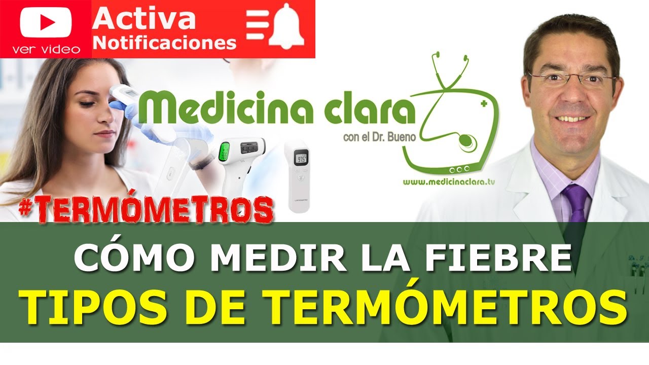 Watch ¿Cuál es el mejor termómetro Tipos de termómetros. Medir la fiebre | Medicina Clara Now ¿Cuál es el mejor termómetro Tipos de termómetros. Medir la fiebre | Medicina Clara