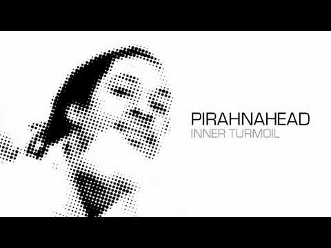 Pirahnahead - Inner Turmoil