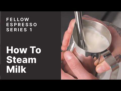 How to Steam Milk