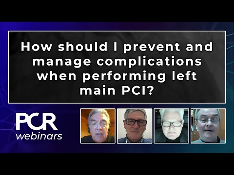 How should I prevent and manage complications when performing left main PCI? - Webinar