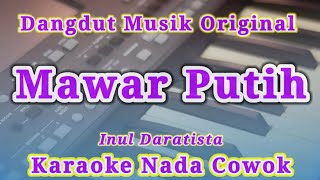 Download lagu Mawar Putih Inul Daratista Karaoke Nada Cowok / Pria Kualitas HD mp3 Download lagu Mawar Putih Inul Daratista Karaoke Nada Cowok / Pria Kualitas HD mp3