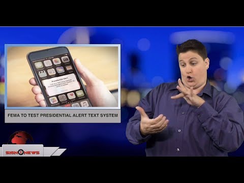 FEMA to test presidential alert text system (ASL - 9.15.18)