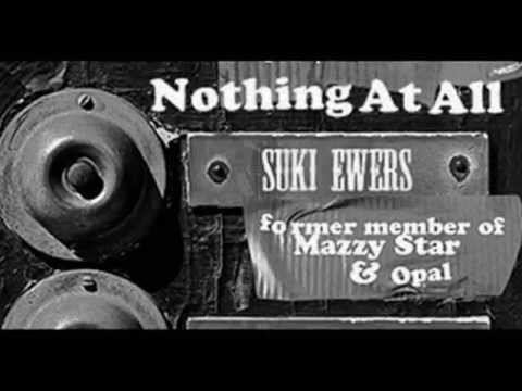 Suki Ewers - Nothing At All - 2007