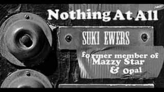 Suki Ewers - Nothing At All - 2007