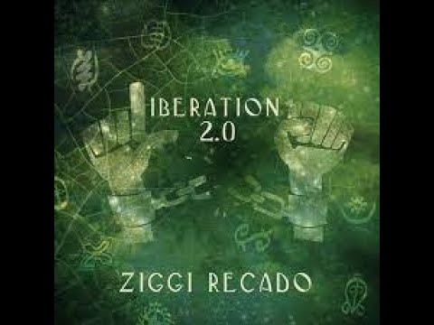 Ziggi Recado - Liberation (OFFICIAL AUDIO)