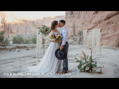 Gio & Daniel | My Love Will Not Change