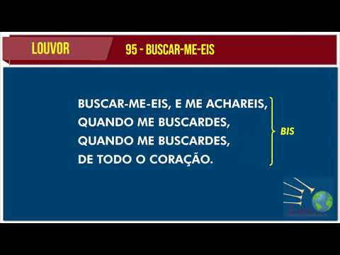 Buscar - me Eis - Igreja Cristã Maranata