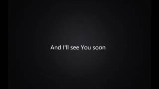 "I'll See You Soon" (Original Song by Abby Houston) (Lyric Video)