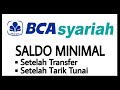 Saldo Minimum Bank BCA Syariah Setelah Transfer & Tarik Tunai Saldo Minimum Bank BCA Syariah Setelah Transfer & Tarik Tunai