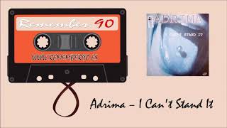 Adrima ‎– I Can't Stand It