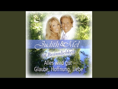 Alles Wird Gut - Judith & Mel
