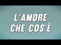 Luca Carboni - L'amore che cos'è (Testo)