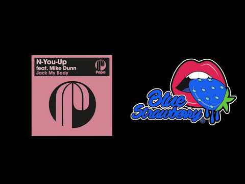 N-You-Up ft. Mike Dunn - Jack My Body (Original Mix)
