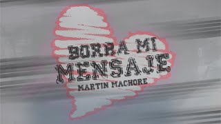 Borra Mi Mensaje Music Video