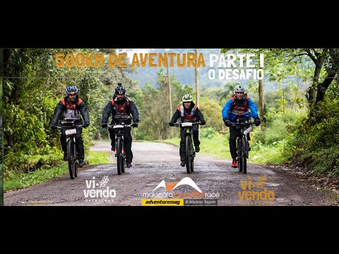 500km de Corrida de Aventura:  Parte I - O Desafio
