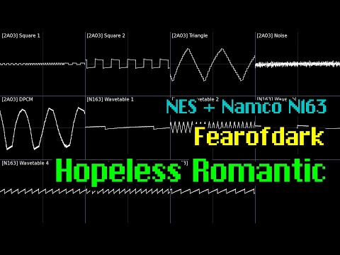 Fearofdark - "Hopeless Romantic" (NES + N163) [Oscilloscope Visualization]
