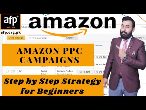 Amazon PPC Step by Step Strategy for Beginners in 2021 | Amazon PPC 2021 |Urdu Tutorial