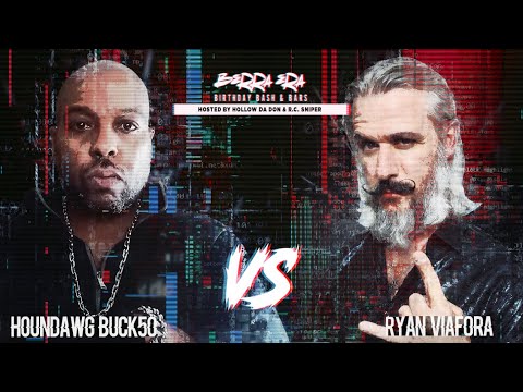 Berra Era - Hosted by Hollow Da Don - Houndawg Buck50 Vs Ryan Viafora