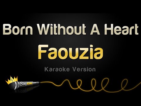 Faouzia - Born Without A Heart (Karaoke Version)