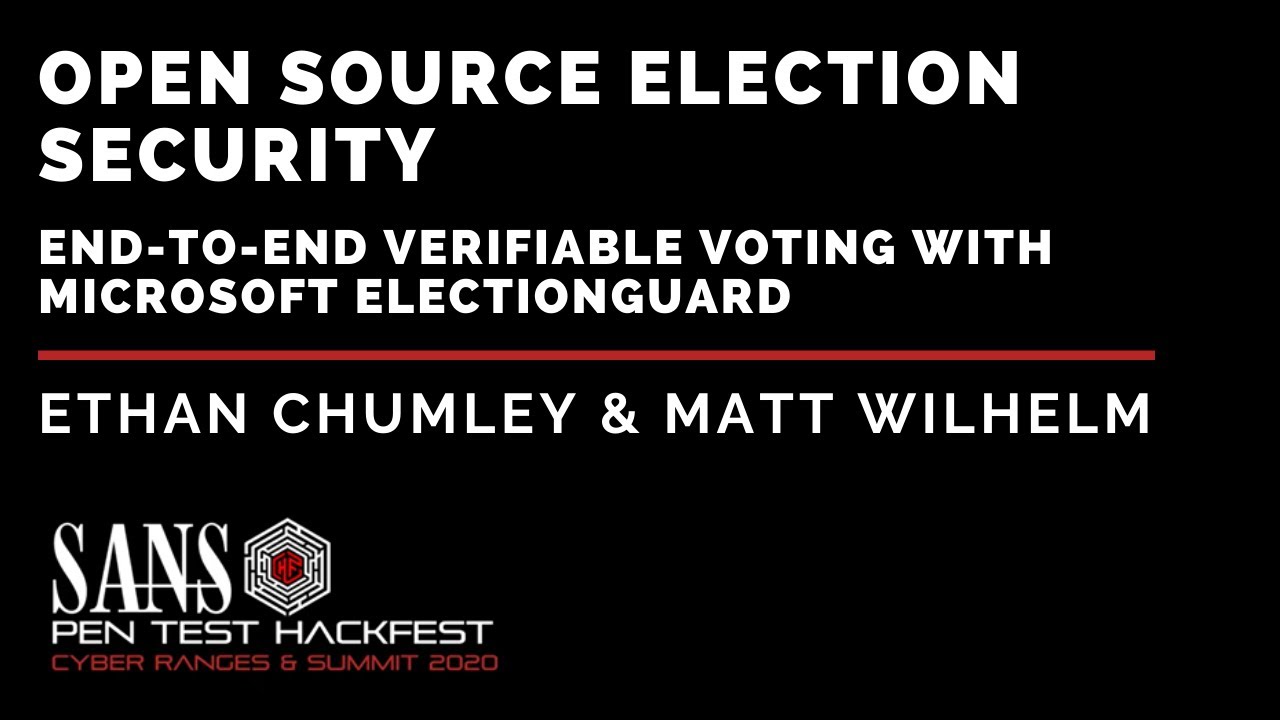 Open Source Election Security – End-to-End Verifiable Voting with Microsoft ElectionGuard - HackFest