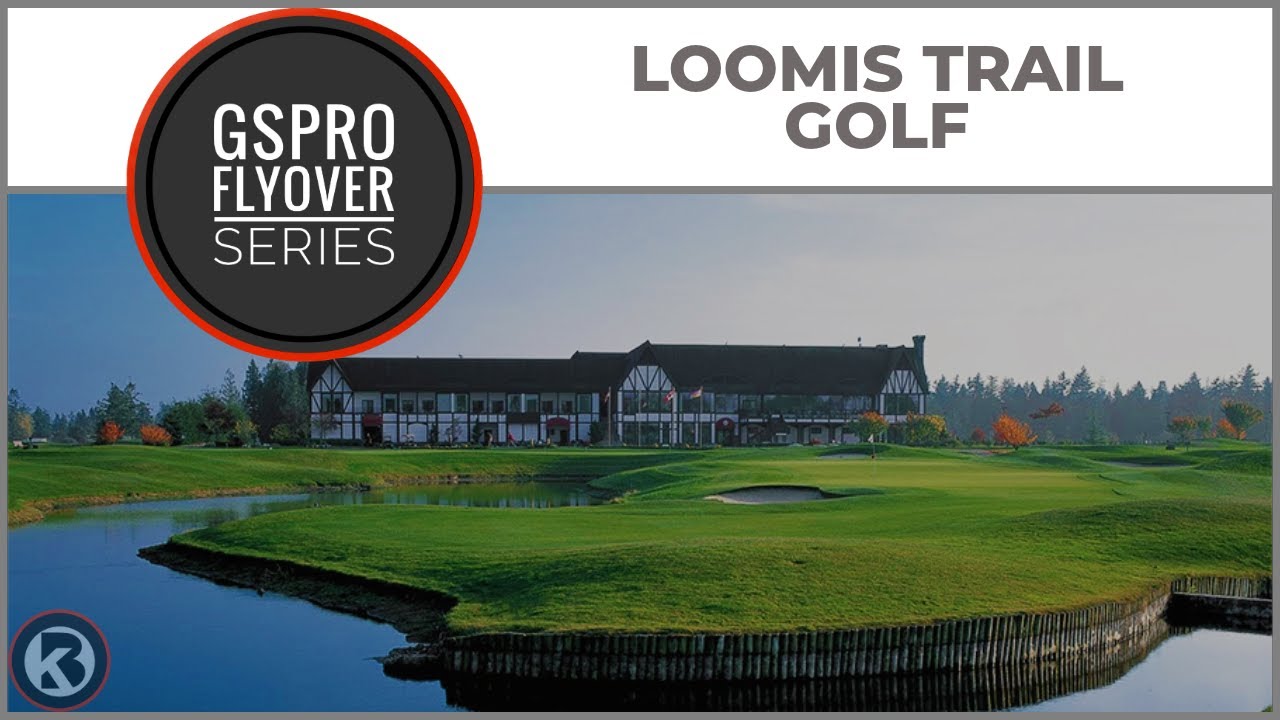 Watch Loomis Trail Golf flyover on YouTube
