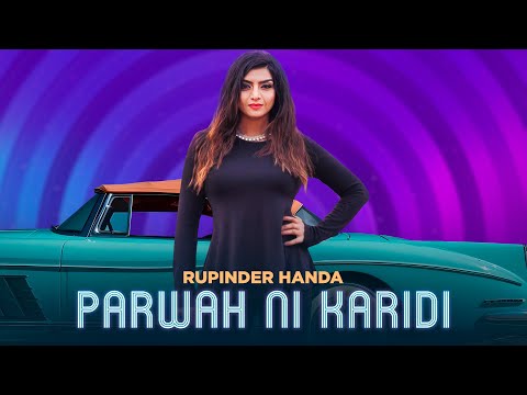 Dunia Te Aive Bada Kuj Aakhdi Parwah Ni Karidi | Rupinder Handa
