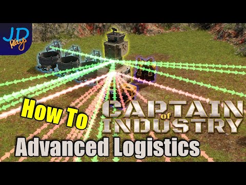 Complete Guide to Advanced logistics  🚜 Captain of Industry  👷  Walkthrough, Guide, Tips