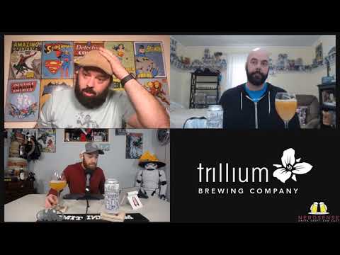 Nerdsense Drinks & No Hype Beer Reviews - #559 Trillium The Streets (2020) Re-Review