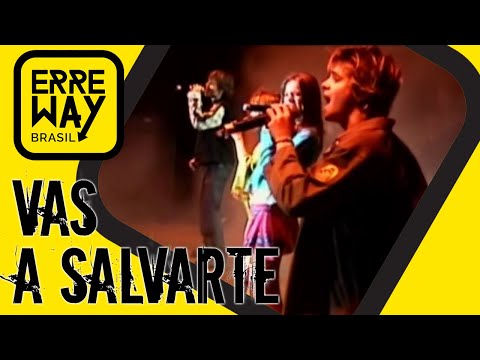Vas A Salvarte - Rebelde Way