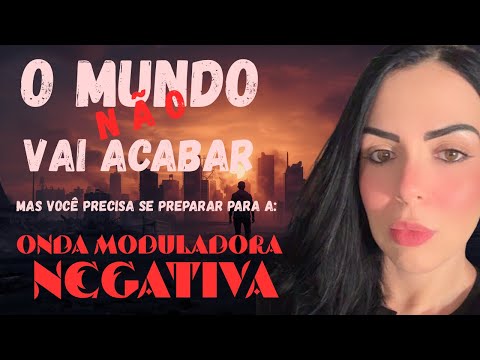 Onda moduladora negativa- Você está preparado? 