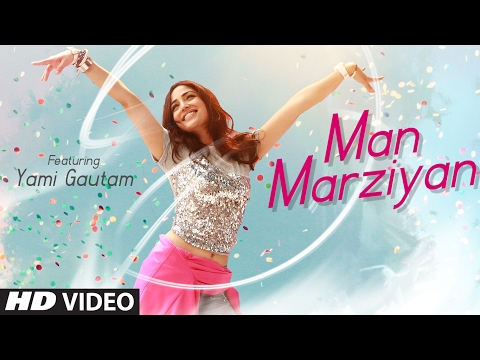 Man Marziyan Song Yami Gautam | Neeti Mohan | Rochak Kohli | T-Series