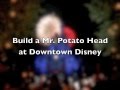 Downtown Disney Shopping Build A Mr Potato Head